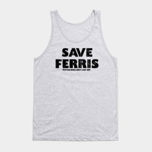 Save Ferris 80s Tank Top